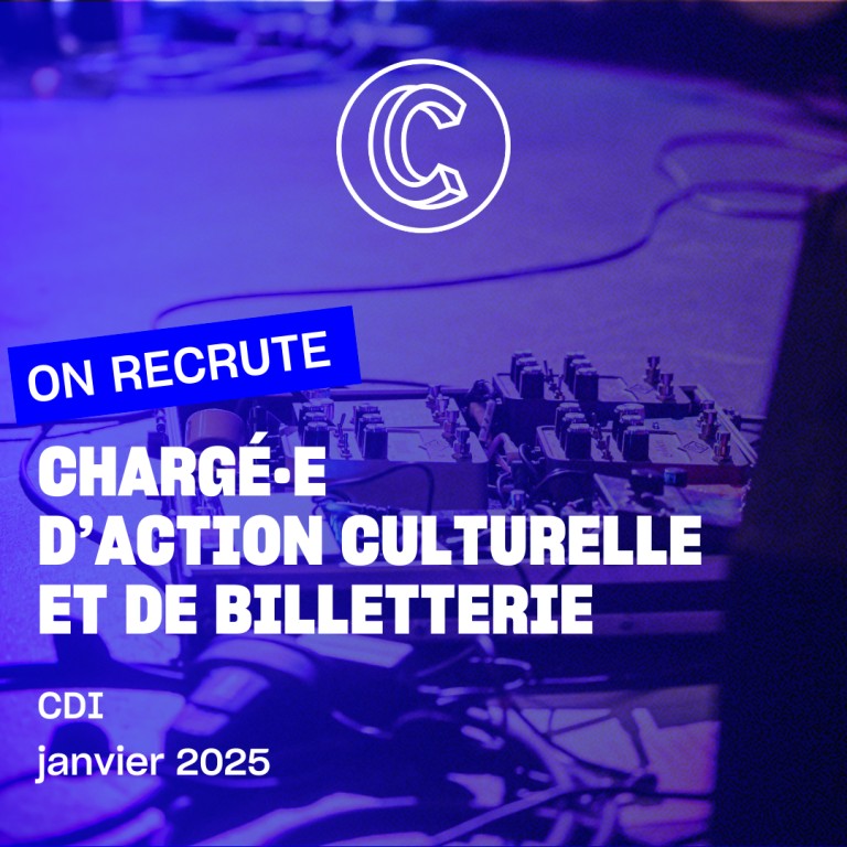 Recrutement chargé·e des projets d’action culturelle et de la billetterie